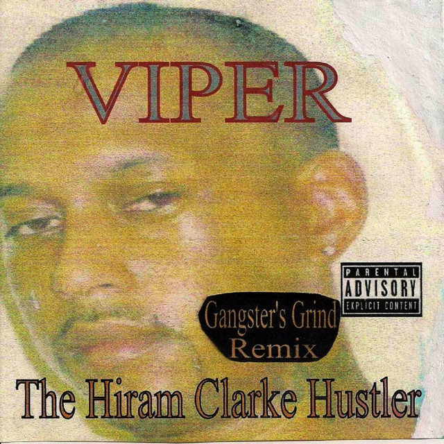 The Hiram Clarke Hustler - Compilation by Viper | Spotify