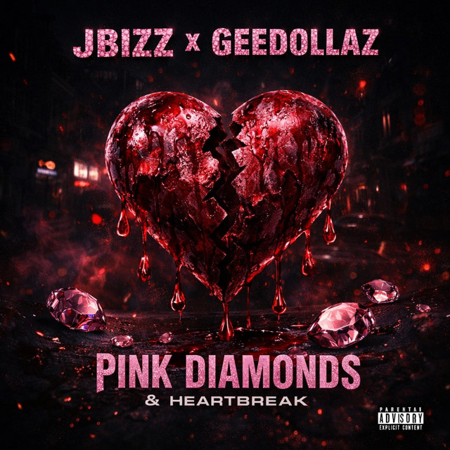 Pink Diamonds & Heartbreak - Album by Jbizz | Spotify