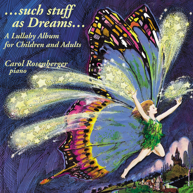 Such Stuff As Dreams - Lullaby Album for Children and Adults