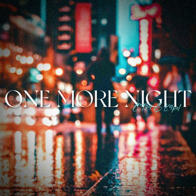 One More Night by CT24