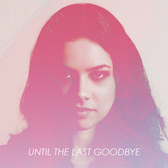 Until The Last Goodbye cover