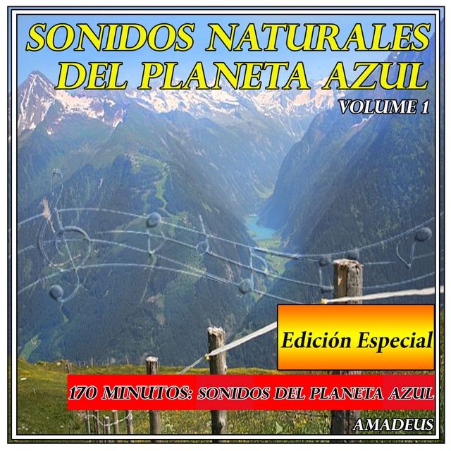 Sonidos Naturales del Planeta Azul: Volume 1: Edición Especial cover art