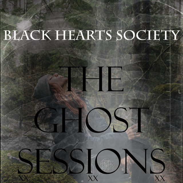 The Ghost Sessions - EP by Black Heart's Society | Spotify