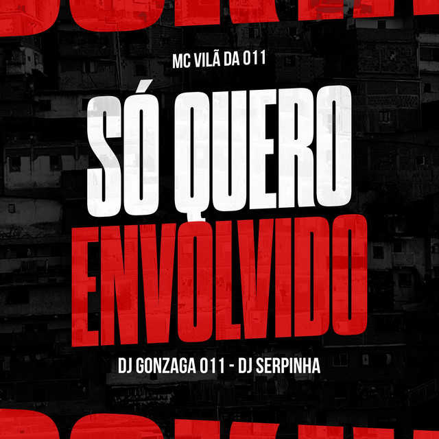 SÓ QUERO ENVOLVIDO