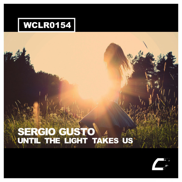 Обкладинка: Until The Light Takes Us — Sergio Gusto