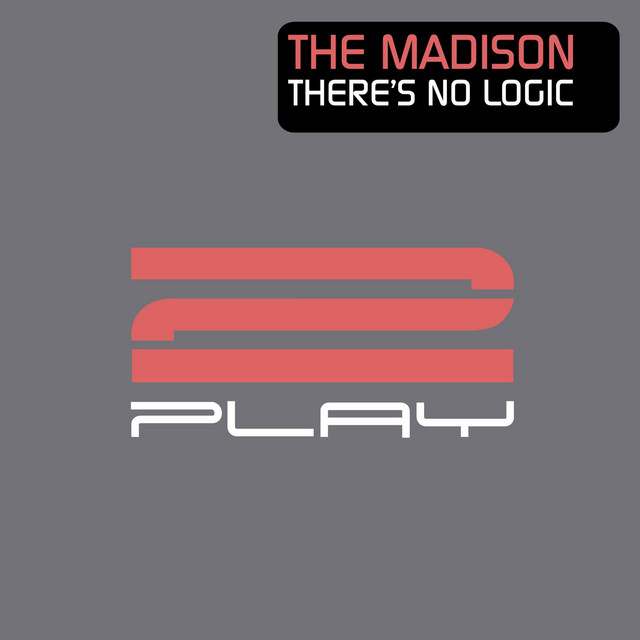 Cover art: There's No Logic — The Madison
