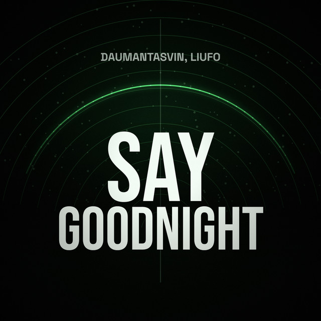 Say Goodnight