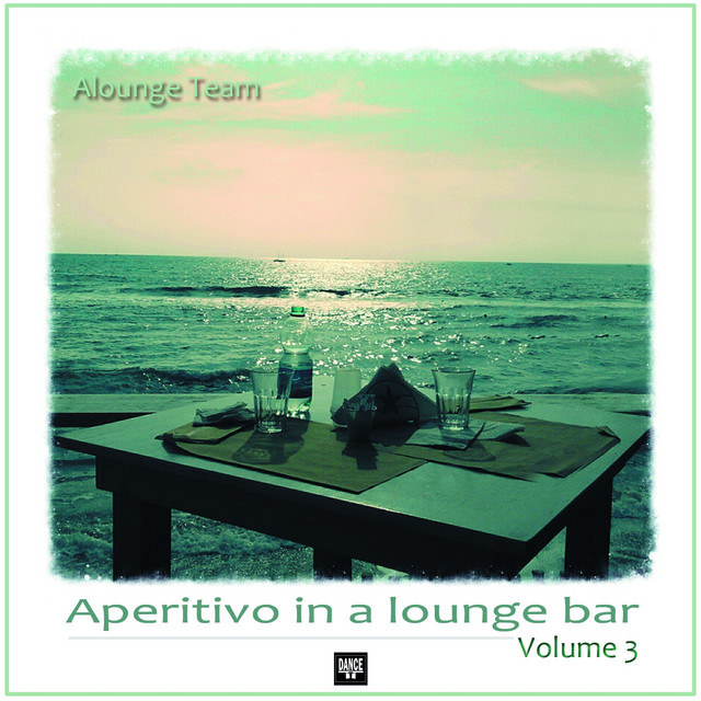 Aperitivo in a Lounge Bar, Vol. 3 cover art