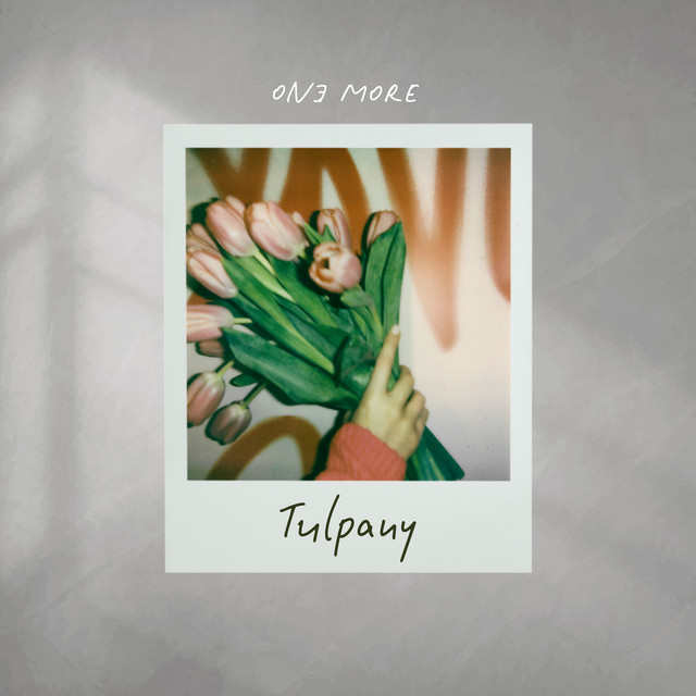 Обкладинка: Tulpany — ONƎ MORE
