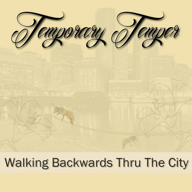 Album cover for Walking Backwards Thru the City by Temporary Temper