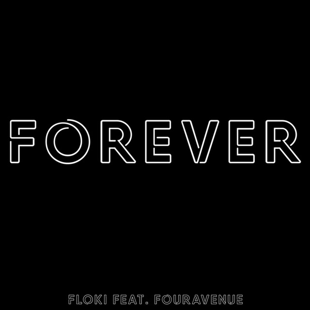 Forever - Single by Floki | Spotify