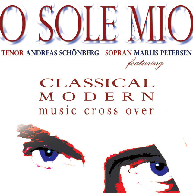 O Sole Mio - Classical & Modern Music Cross Over (Remixe) cover art