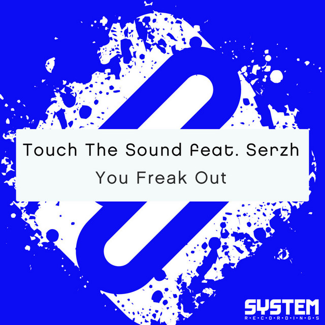 Обкладинка: You Freak Out — Touch The Sound