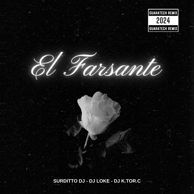 El Farsante (Guaratech) - Remix