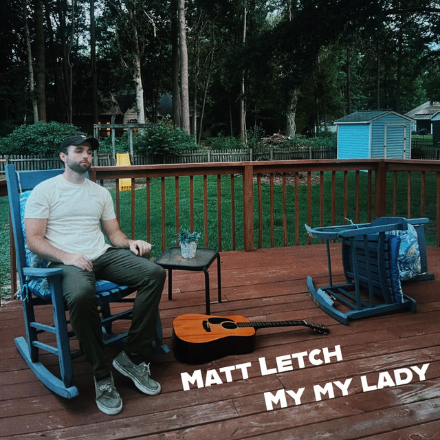 My My Lady - Single by Matt Letch | Spotify