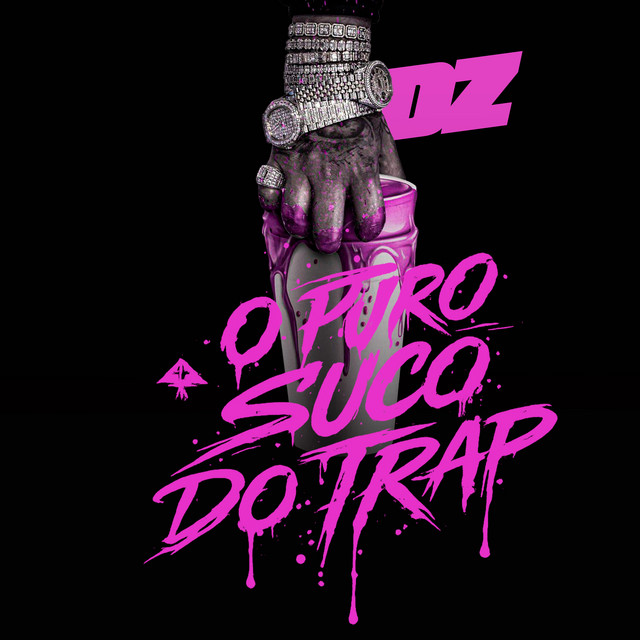 O Puro Suco do Trap