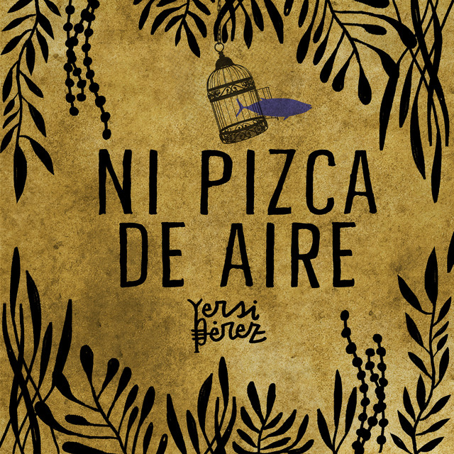 Ni Pizca de Aire - Single by Yersi Pérez | Spotify