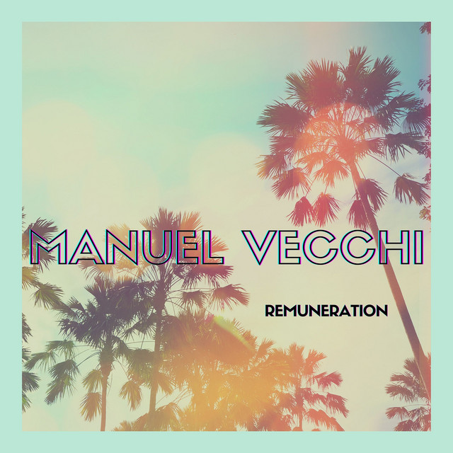 Album cover for Remuneration - Radio Edit by Manuel Vecchi