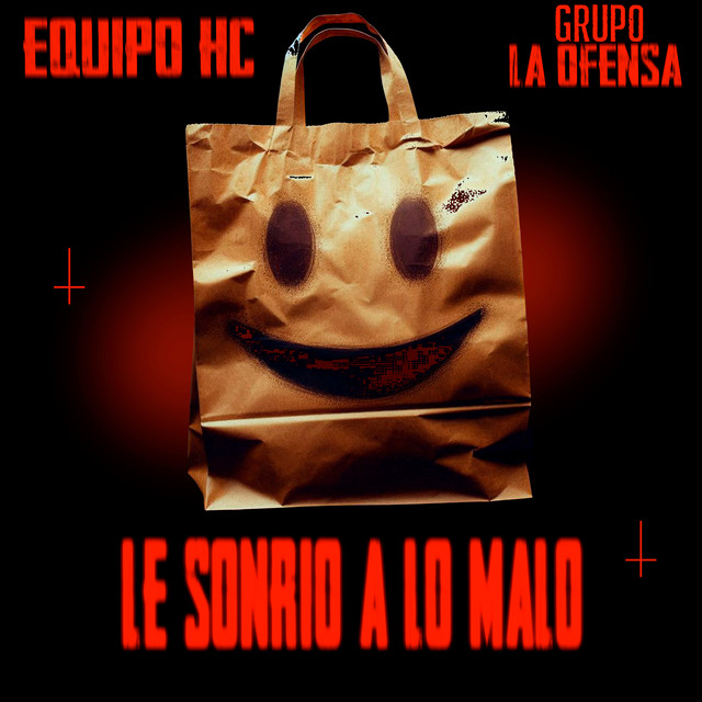 Le Sonrio A Lo Malo