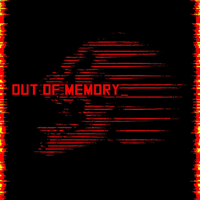 OUT OF MEMORY cover art