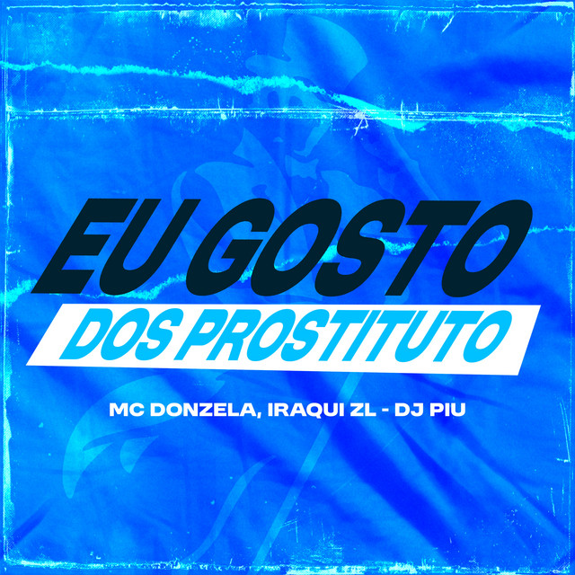 Eu Gosto dos Prostituto