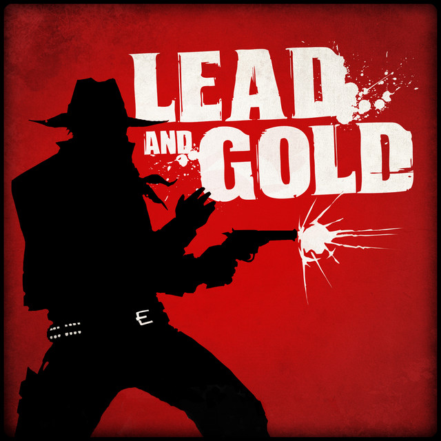 Lead and Gold: Gangs of the Wild West Soundtrack cover