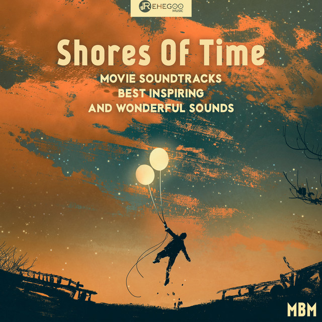 Shores Of Time - Movie Soundtracks, Best Inspiring and Wonderful Sounds cover art