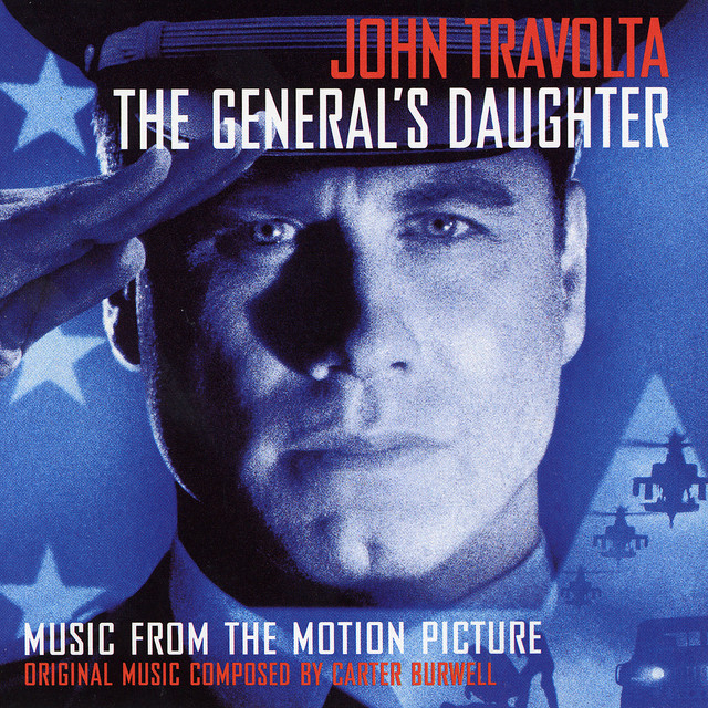 The General's Daughter (Original Motion Picture Soundtrack) — Carter Burwell