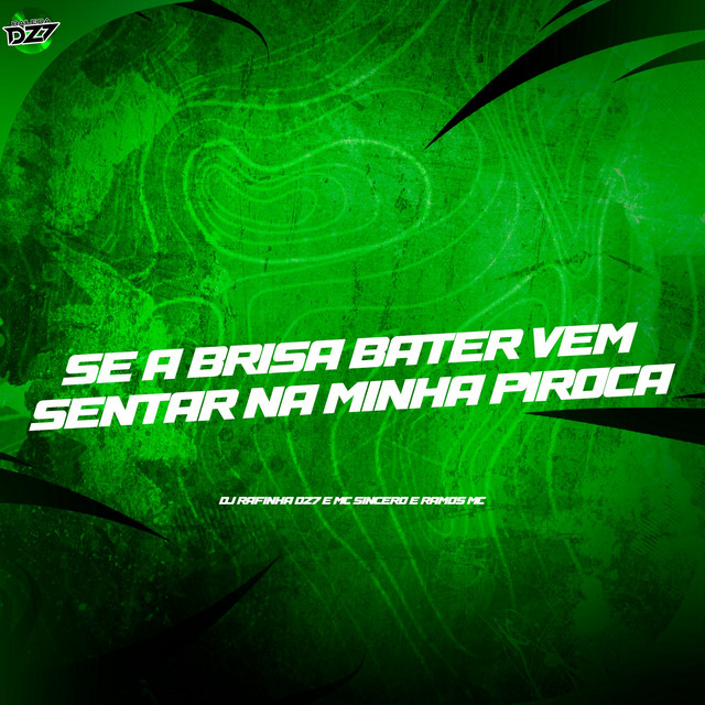 SE A BRISA BATER VEM SENTAR NA MINHA PIROCA
