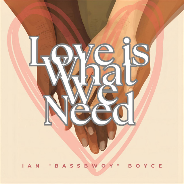 Love Is What We Need