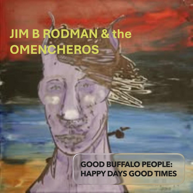 Jim B Rodman & the Omencheros
