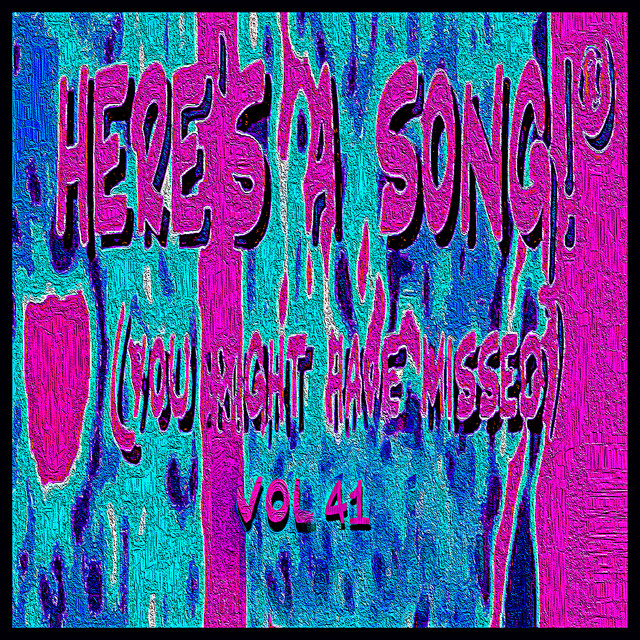 Here's a Song! (You Might Have Missed), Vol. 41 cover