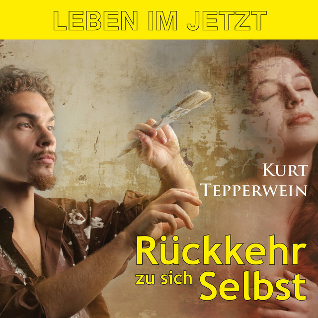 Leben im Jetzt: Rückkehr zu sich selbst cover art
