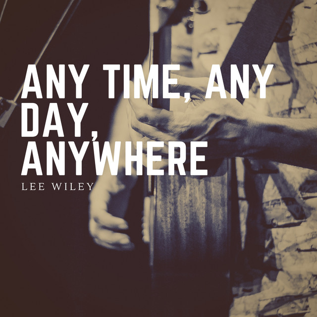 Any Time, Any Day, Anywhere cover art
