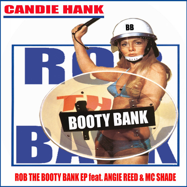 Candie Hank,Angie Reed - Booty Bank (Rob)