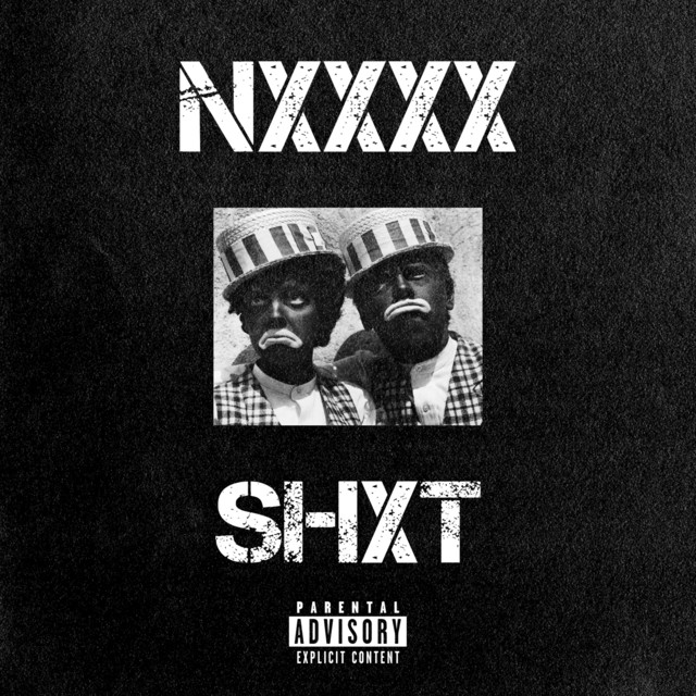 Nxxxx Shxt cover art