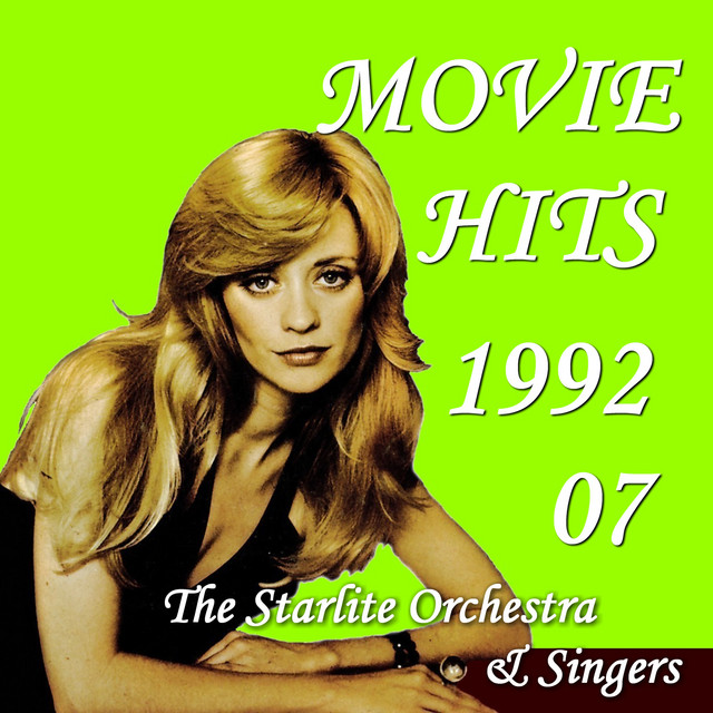 Movie Hits 1992 Vol.7 - Album by The Starlite Orchestra & Singers