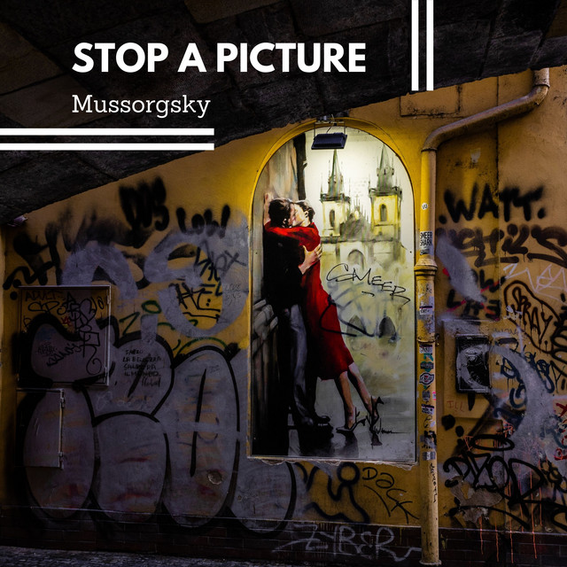Stop a Picture - Mussorgsky cover art