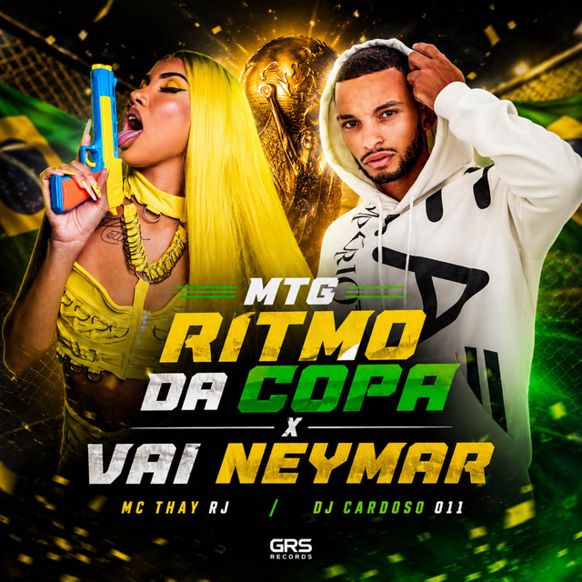 MTG Ritmo da Copa x Vai Neymar