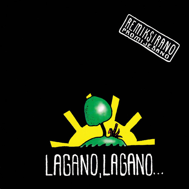 Lagano, Lagano... Remiksirano cover