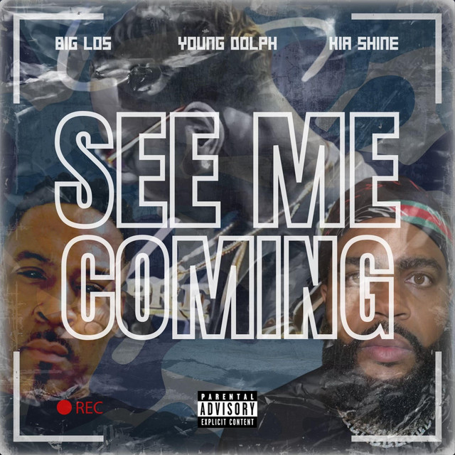 See Me COMING - Single by BIG LOS | Spotify