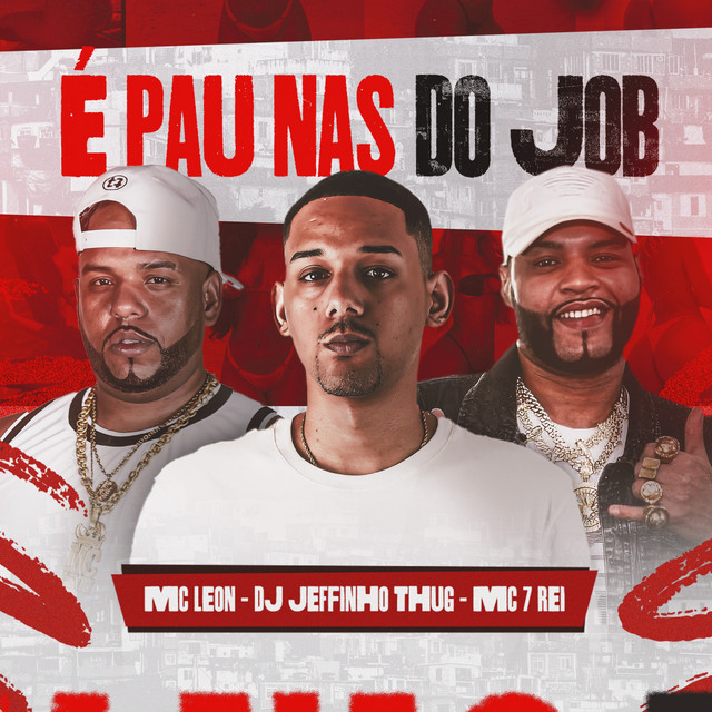  – É Pau Nas Do Job