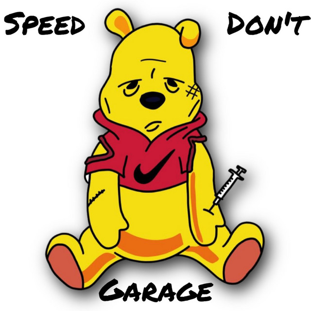 Speed Don't Garage cover art