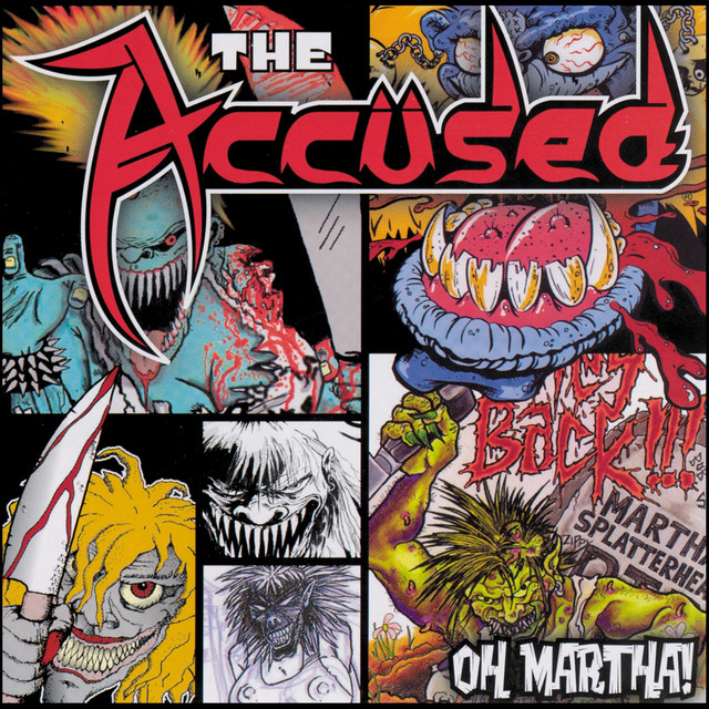 Oh, Martha! - Album by The Accüsed | Spotify
