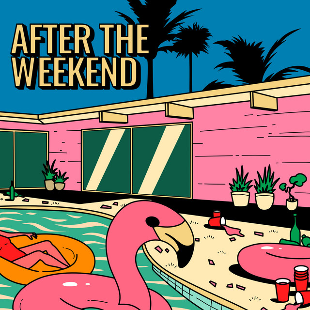 After the Weekend