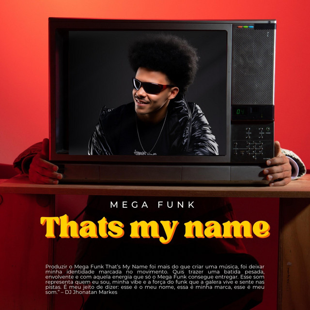 Mega Funk That´s My Name