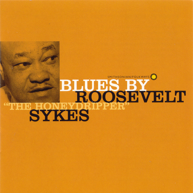 Blues by Roosevelt “The Honeydripper” Sykes