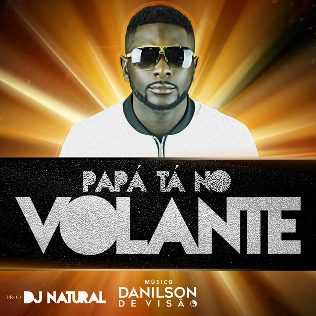 Papa Ta Nu Vulante - Single by Danilson de Visão | Spotify
