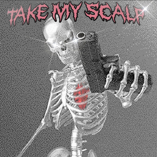 Обкладинка треку TAKE MY SCALP