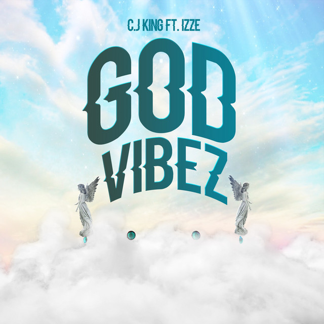 God Vibes Only (feat. Izze Williams)